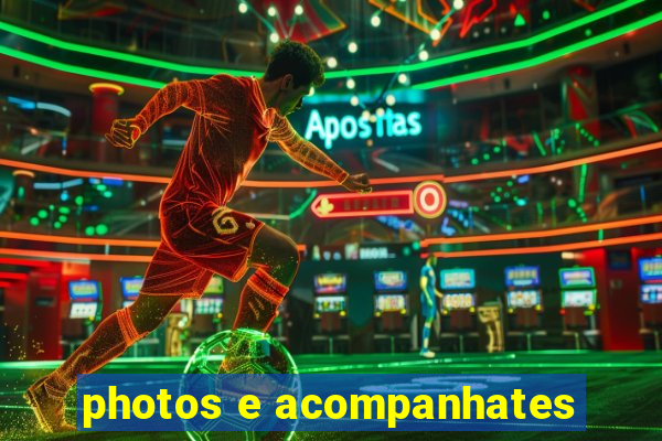 photos e acompanhates